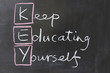 Keep educating yourself