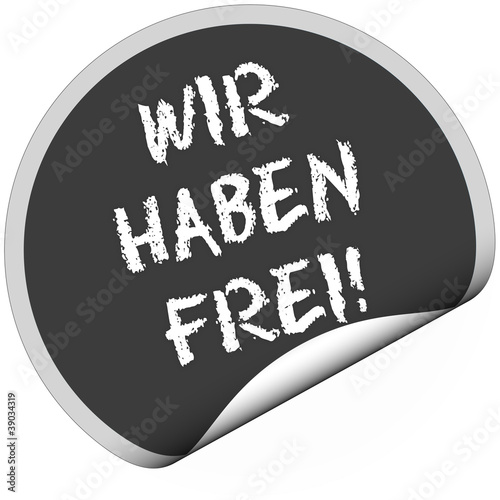 Illustration: TF-Sticker rund curl unten WIR HABEN FREI! TF-Sticker rund curl unten WIR HABEN FREI!
