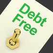 Debt Free Switch Showing Recovery From Poverty And Being Broke