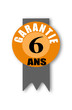 Garantie de 6 ans Garantie de 6 ans