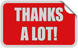 Sticker rot eckig curl oben THANKS A LOT!
