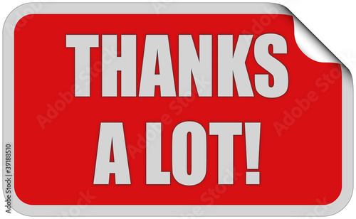 Illustration: Sticker rot eckig curl oben THANKS A LOT! Sticker rot eckig curl oben THANKS A LOT!