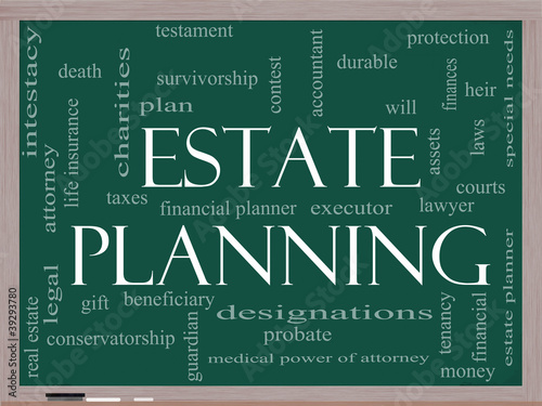 Illustration: Estate Planning Word Cloud Concept on a Blackboard Estate Planning Word Cloud Concept on a Blackboard