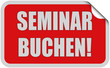 Sticker rot eckig curl oben SEMINAR BUCHEN!