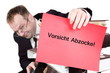 Foto: Vorsicht Abzocke! Vorsicht Abzocke!