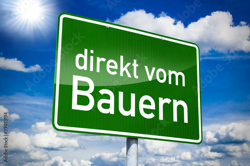 Foto: Hinweisschild mit direkt vom Bauern Hinweisschild mit direkt vom Bauern