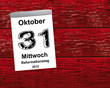Kalender Holz - 31.10.2012 - Reformationstag