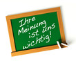 Ihre Meinung ist uns wichtig!