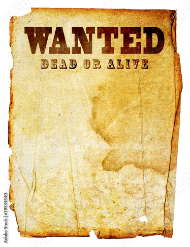Photo: wanted dead or alive wanted dead or alive