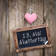 13. Mai - Muttertag