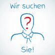 Sketch, Wir suchen Sie! 1