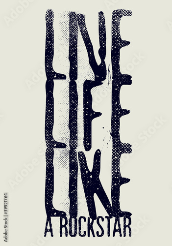 Vector: Live life like a Rockstar Live life like a Rockstar