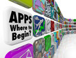 Apps Where to Begin Wall of App Tiles Many Confusing Choices