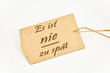 Es ist nie zu spät