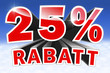 25 Prozent Rabatt