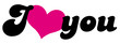 I love you