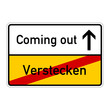 ortsschild verstecken coming out I