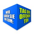 wuerfel v3 wir laden sie ein zum: tag der offenen tür I