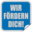 Sticker blau quadrat cu WIR FÖRDERN DICH!