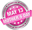 Button Banner "May 13 Mother´s Day" Pink/Silver