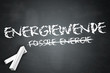 Schreibtafel "Energiewende vs. Fossile Energie"