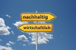 nachhaltig oder wirtschaftlich?