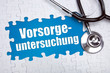 Vorsorgeuntersuchung
