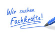 Wir suchen Fachkräfte! blau