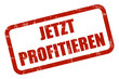 Grunge Stempel rot JETZT PROFITIEREN