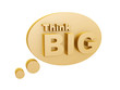 bubble and think big symbol
