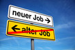 Neuer Job
