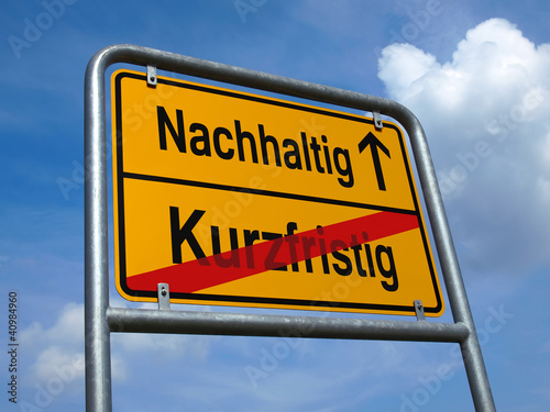 Foto: Schild Nachhaltig Schild Nachhaltig