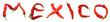 MEXICO text composed of chili peppers MEXICO text composed of chili peppers
