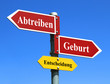 Abtreiben oder Geburt / Entscheidung