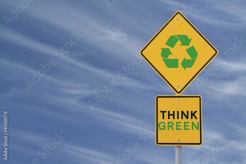 Photo: "Think Green" Road Sign "Think Green" Road Sign
