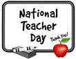 National Teacher Day Thank you!  Whiteboard, apple, pen, eraser