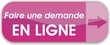 bouton faire une demande en ligne