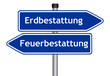 Erdbestattung - Feuerbestattung