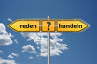 Reden oder handeln?