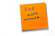 Merkzettel Ziel nicht erreicht