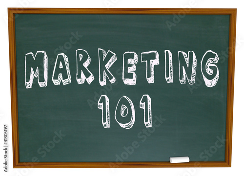 Photo: Marketing 101 Words on Chalkboard Basics Marketing 101 Words on Chalkboard Basics
