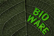 BIO Ware