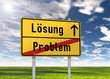Ortsschild "Lösung / Problem"