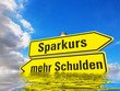 Wegweiser: Sparkurs oder mehr Schulden?
