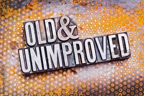 Photo: Old and Unimproved Old and Unimproved