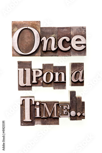 Photo: Once upon a time... Once upon a time...