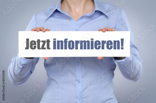 Photo: Jetzt informieren Jetzt informieren
