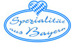 Spezialität aus Bayern