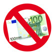 Schild: Keine Annahme von 100 Euro Scheinen