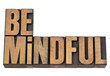 Be mindful in letterpress wood type